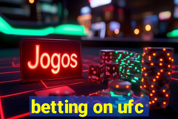 betting on ufc