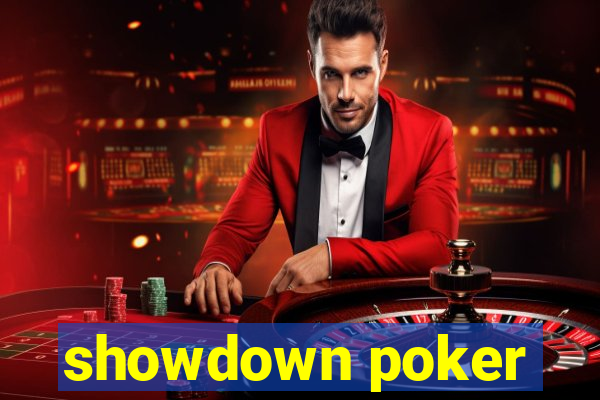 showdown poker