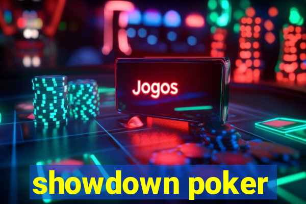 showdown poker