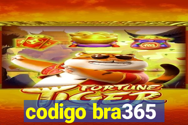 codigo bra365