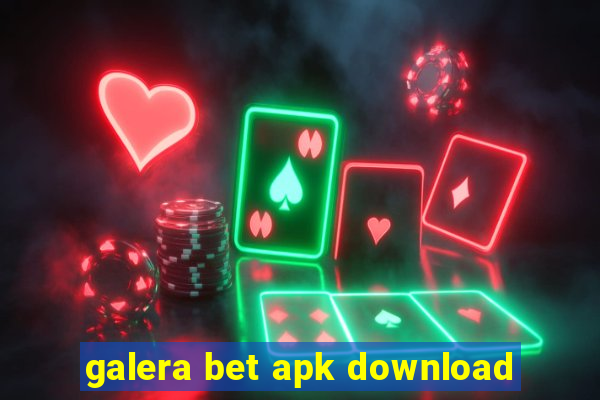 galera bet apk download