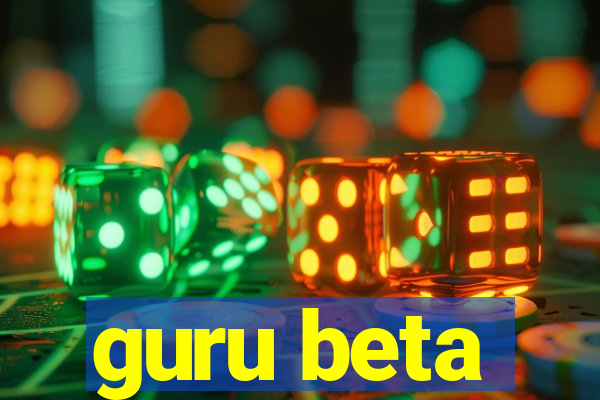 guru beta