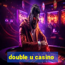 double u casino