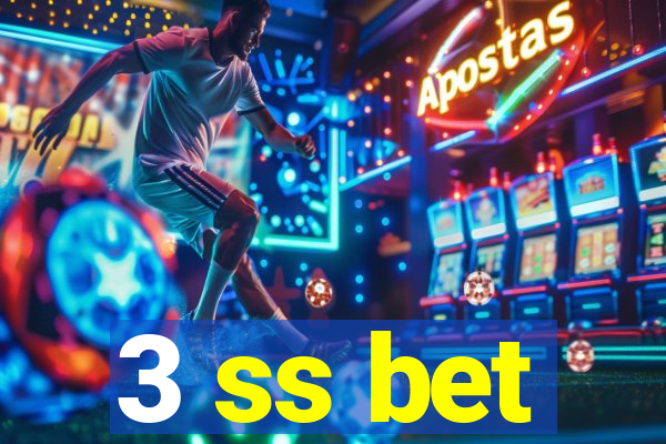 3 ss bet