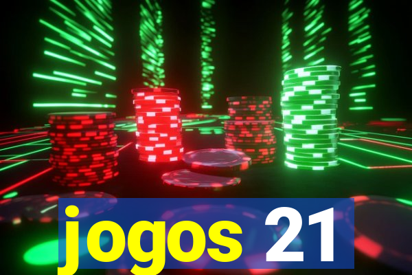 jogos 21