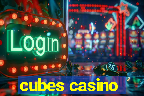 cubes casino