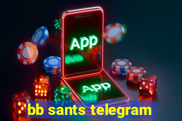 bb sants telegram