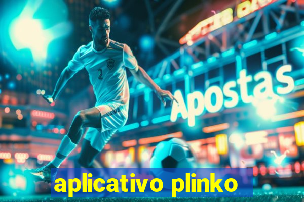 aplicativo plinko