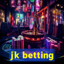 jk betting