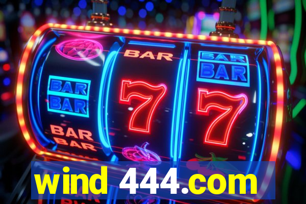 wind 444.com