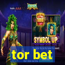 tor bet