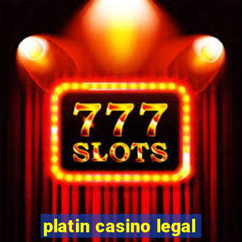 platin casino legal