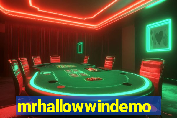 mrhallowwindemo