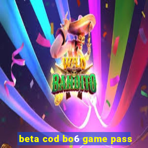 beta cod bo6 game pass