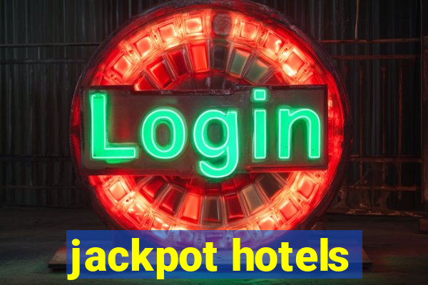 jackpot hotels