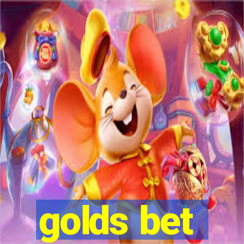 golds bet