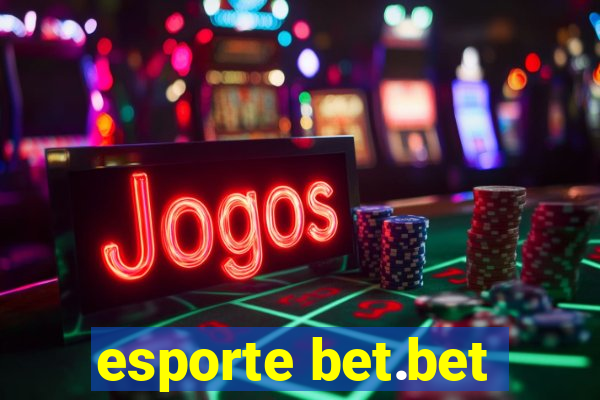 esporte bet.bet