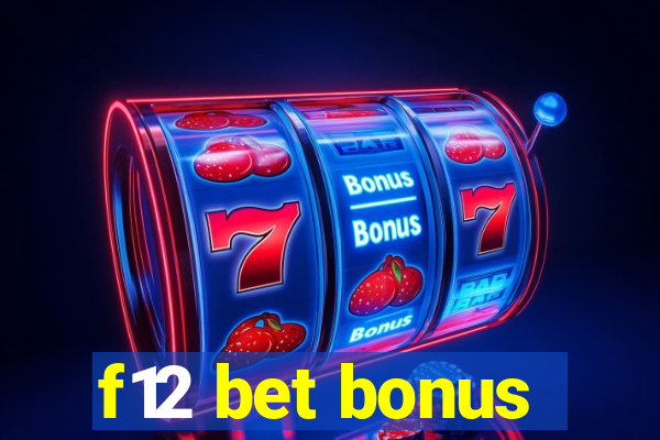 f12 bet bonus