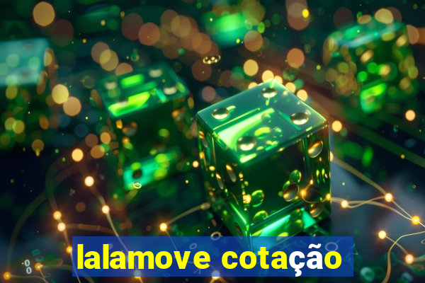 lalamove cotação