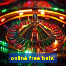 online free bets