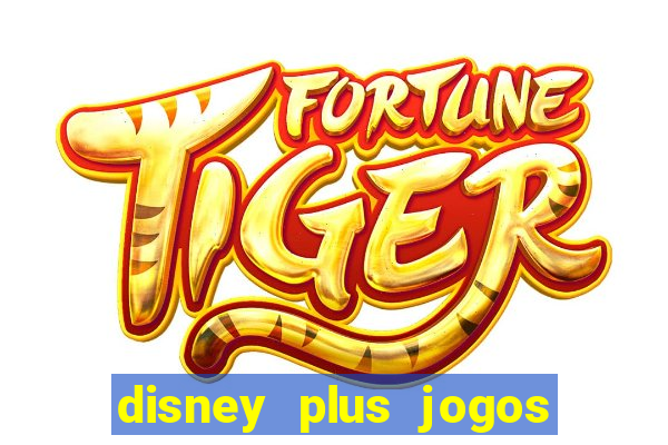 disney plus jogos de futebol