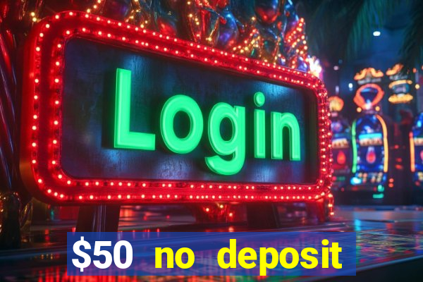 $50 no deposit bonus casino extreme