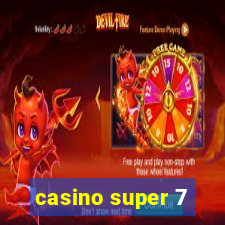 casino super 7