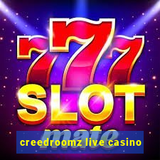 creedroomz live casino