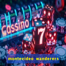 montevideo wanderers x progreso