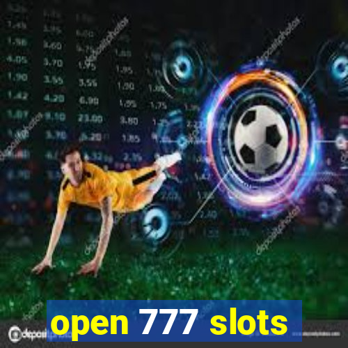 open 777 slots