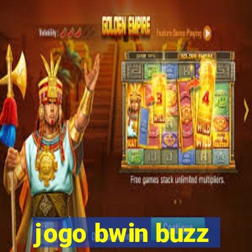 jogo bwin buzz