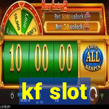 kf slot