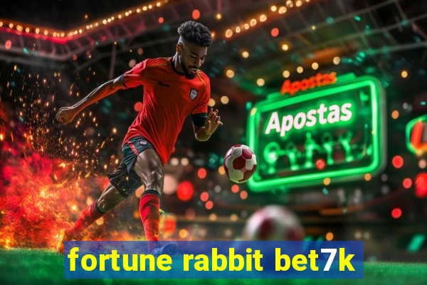 fortune rabbit bet7k