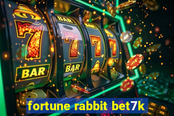 fortune rabbit bet7k