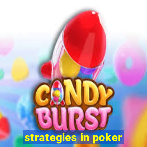 strategies in poker