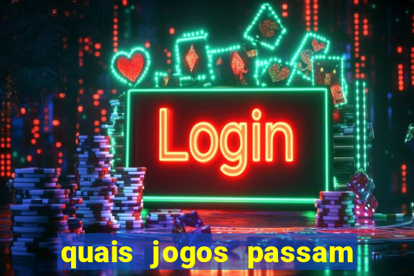 quais jogos passam no premiere