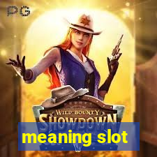 meaning slot