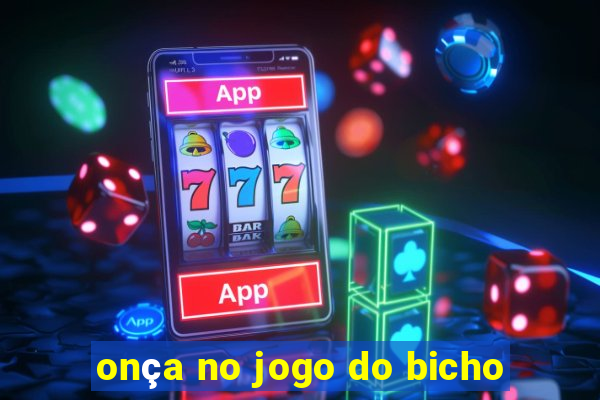 onça no jogo do bicho