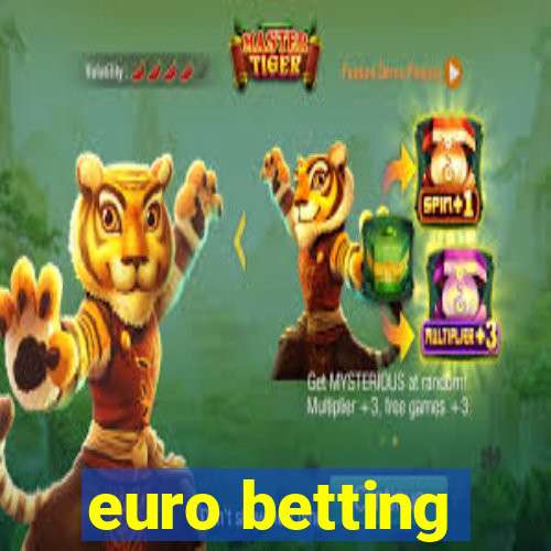 euro betting