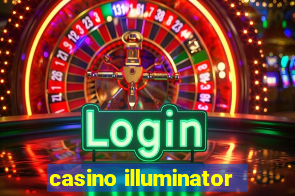 casino illuminator