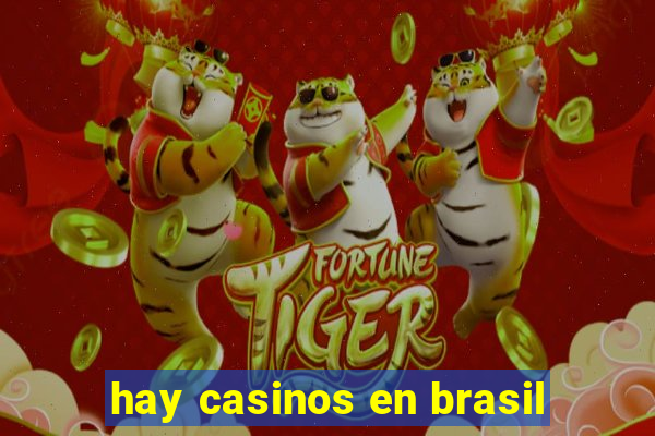 hay casinos en brasil