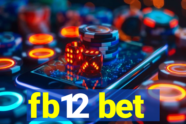 fb12 bet