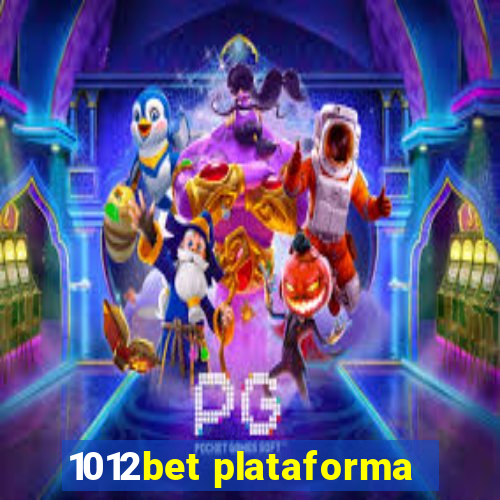 1012bet plataforma