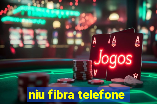 niu fibra telefone