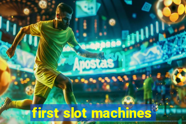 first slot machines