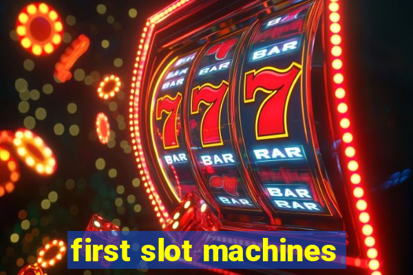 first slot machines