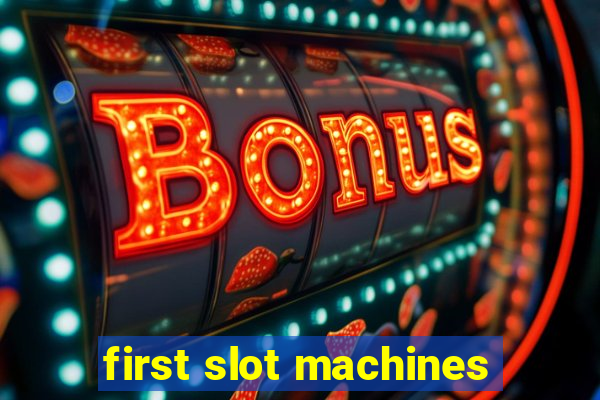 first slot machines