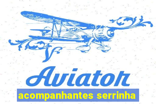 acompanhantes serrinha