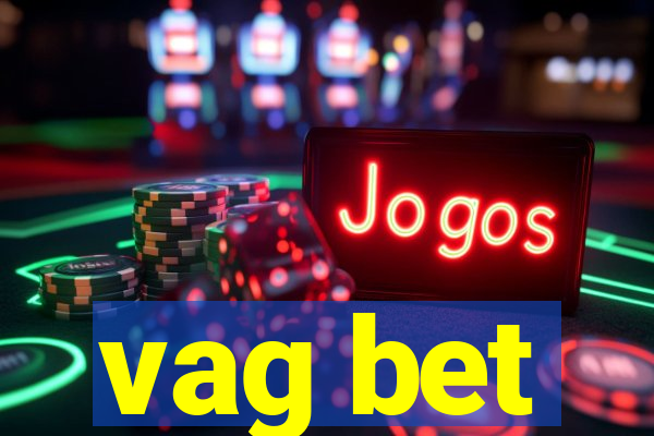 vag bet