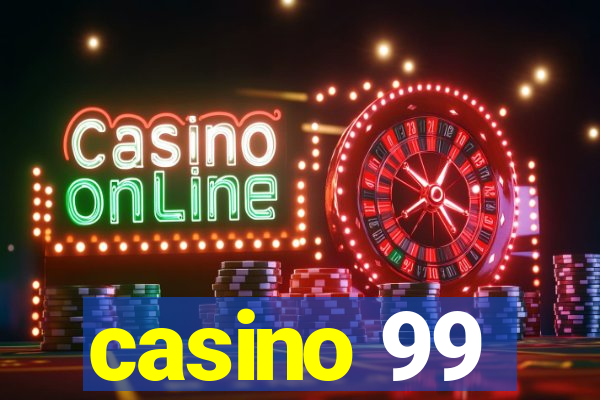 casino 99